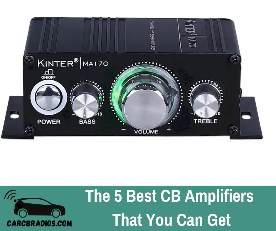 Top 5 Best CB Amplifiers You Can Get in 2019 - Reviewed By Experts