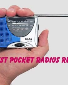 Best Pocket Radio Reviews and Useful Information for Wise Buying Decision