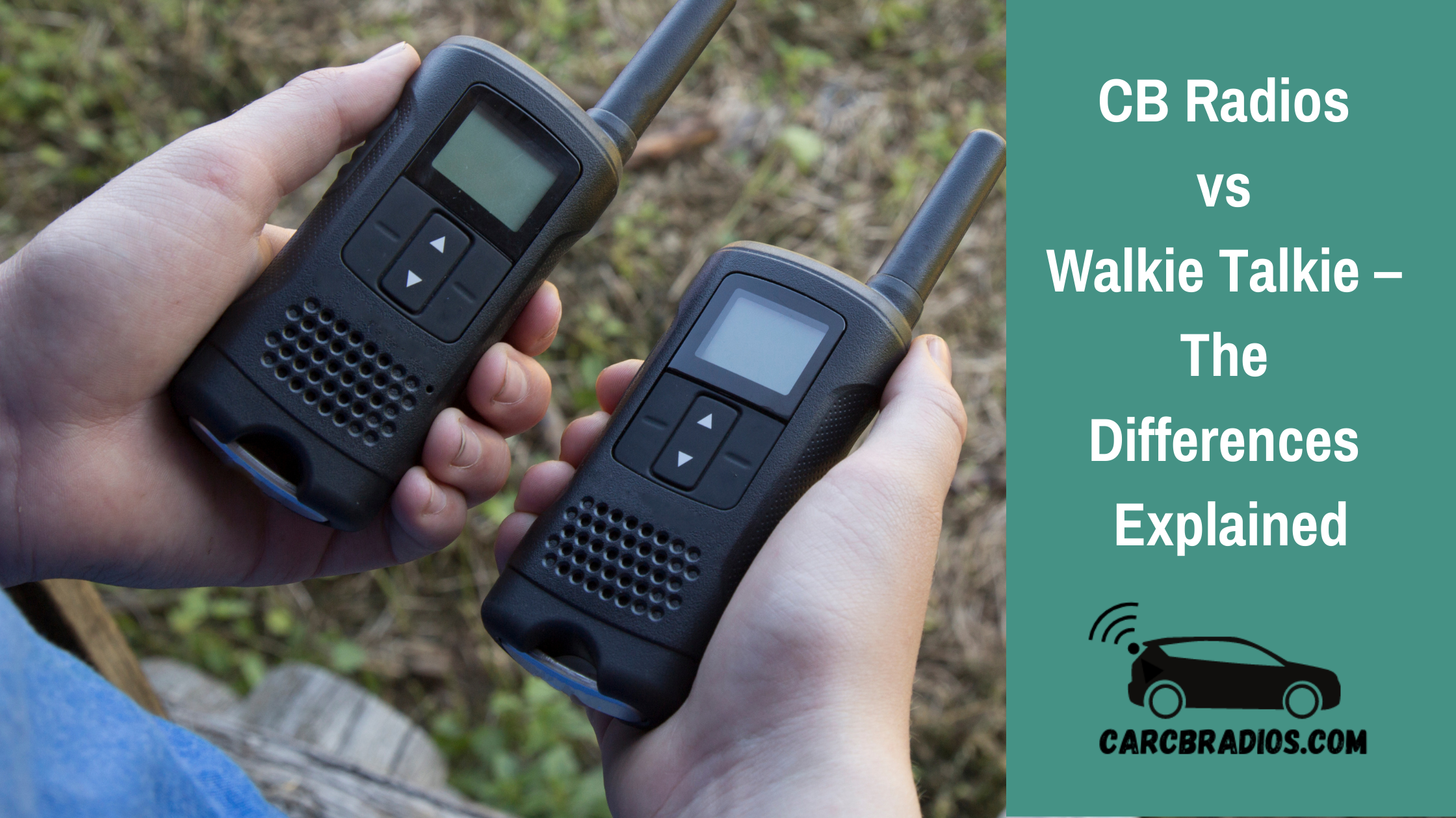CB Radios vs Walkie Talkie: The biggest differences between a CB radios and a walkie talkie are their range and the channels they use. Walkie-talkies are usually smaller, easier to carry around, have shorter ranges, and can be used with other devices (including cell phones) without causing interference. CB radios tend to be found in cars or homes have a larger range