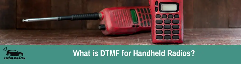 what-is-dtmf-for-handheld-radios-full-explained