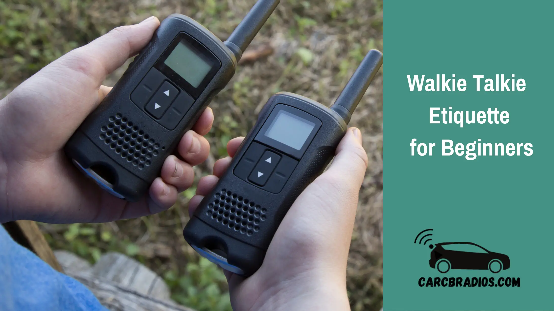 Walkie Talkie Etiquette for Beginners featured image