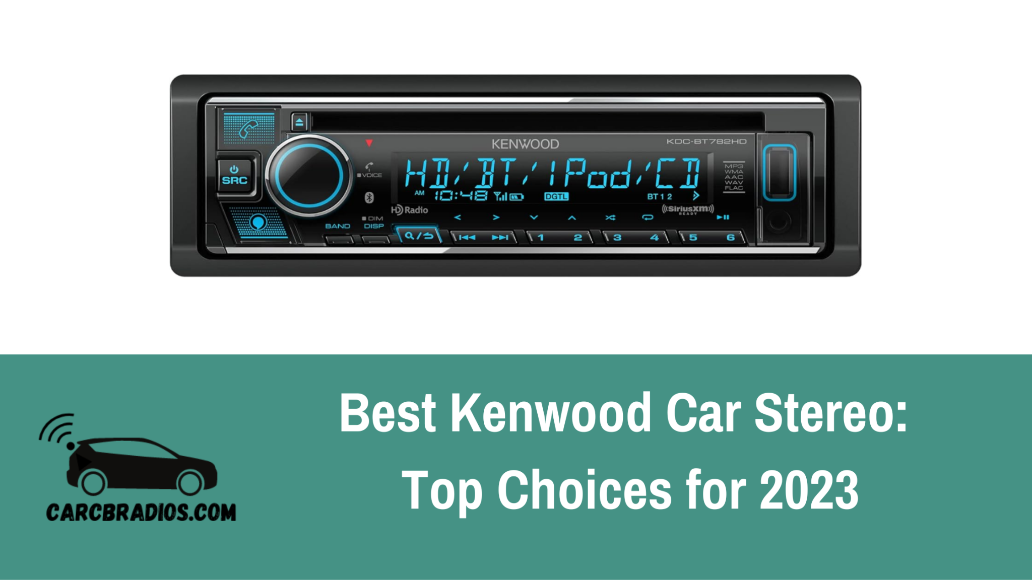 Best Kenwood Car Stereo Top Choices for 2023