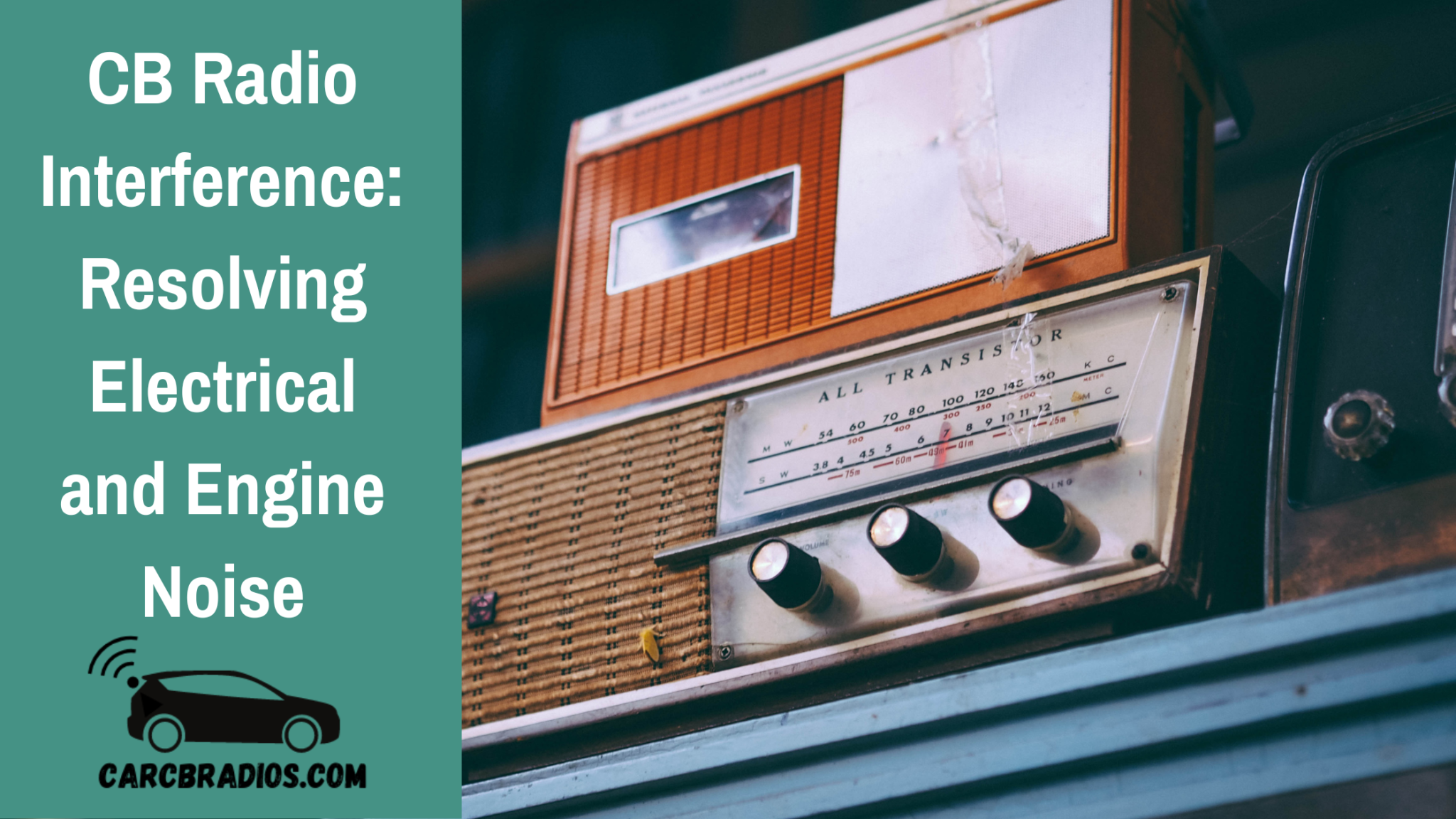 CB Radio Interference Resolving Electrical and Engine Noise