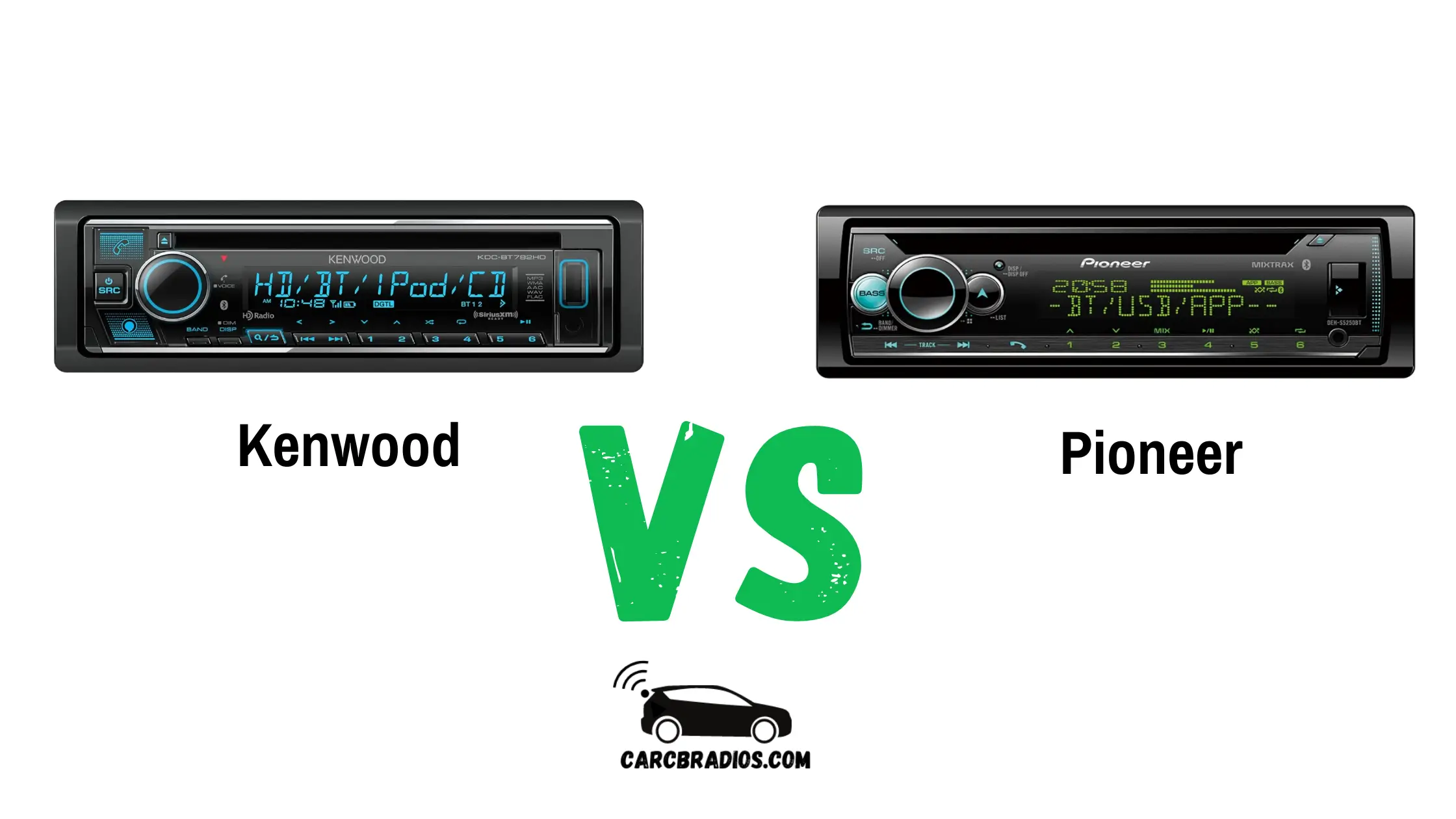 Kenwood vs Pioneer Car Stereos