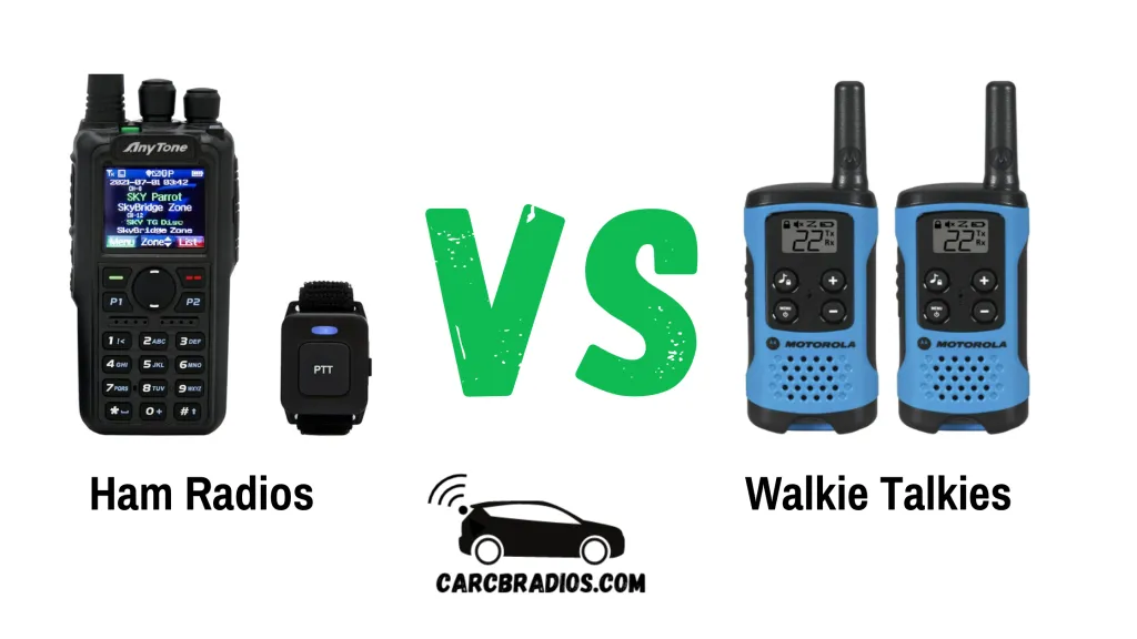 Ham Radios vs Walkie Talkies Which Should You Choose?