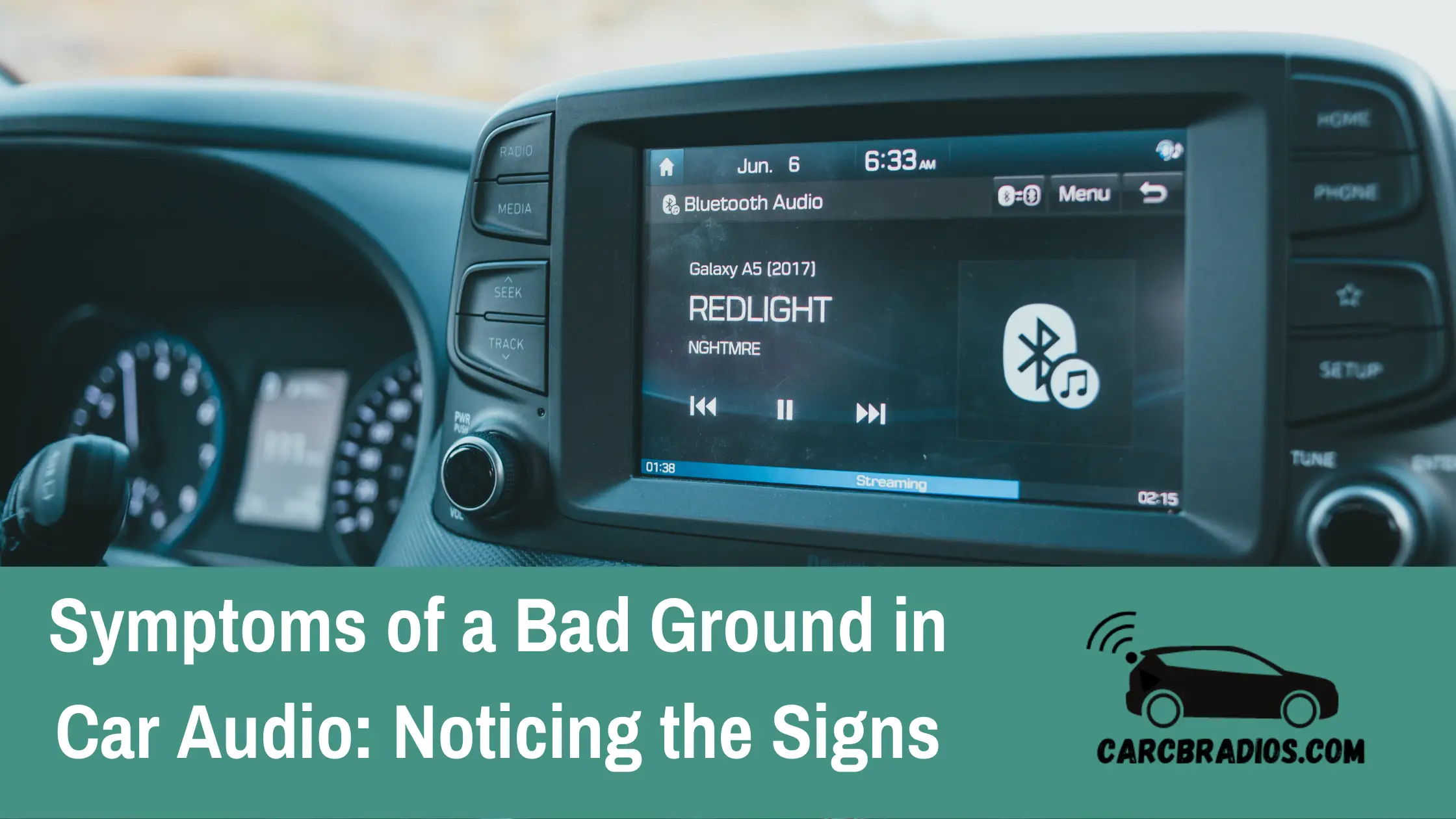 Symptoms of a Bad Ground in Car Audio Noticing the Signs